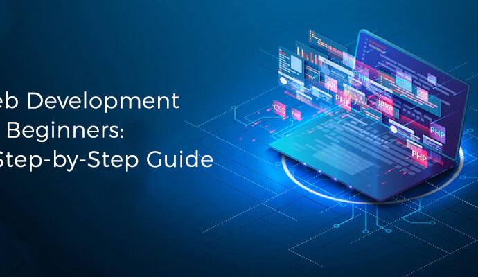 Web Development for Beginners A Step by Step Guide