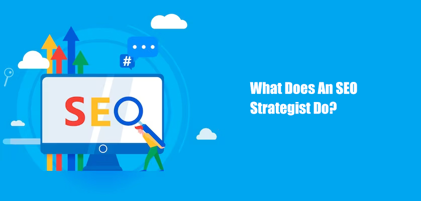 What Does An SEO Strategist Do
