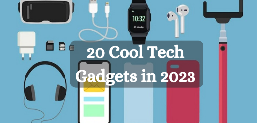Cool Tech Gadgets