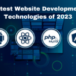 Latest Website Development Technologies of 2023