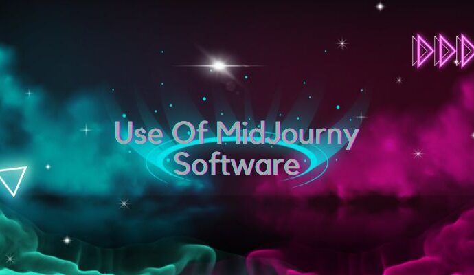 Use Of MidJourney Software